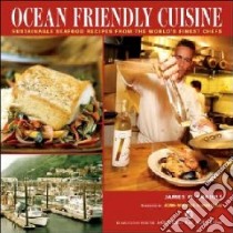 Ocean Friendly Cuisine libro in lingua di Fraioli James O., Cousteau Jean-Michel (FRW)