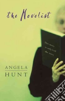 The Novelist libro in lingua di Hunt Angela Elwell (NA)