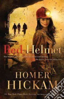 Red Helmet libro in lingua di Hickam Homer H.