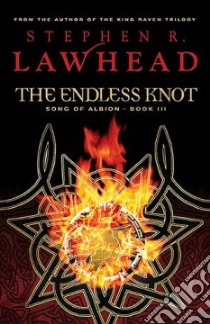 The Endless Knot libro in lingua di Lawhead Steve