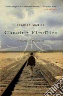 Chasing Fireflies libro in lingua di Martin Charles