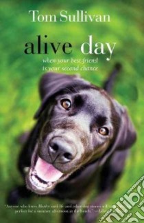 Alive Day libro in lingua di Sullivan Tom