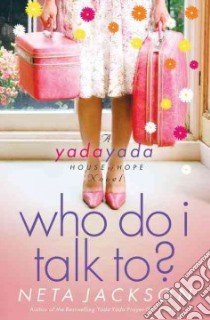 Who Do I Talk To? libro in lingua di Jackson Neta
