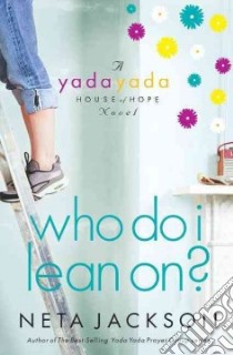 Who Do I Lean On? libro in lingua di Jackson Neta