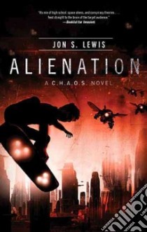 Alienation libro in lingua di Lewis Jon S.