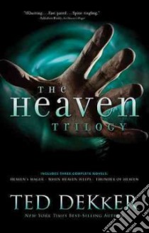 The Heaven Trilogy libro in lingua di Dekker Ted