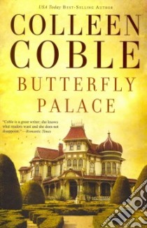 Butterfly Palace libro in lingua di Coble Colleen