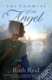 The Promise of an Angel libro in lingua di Reid Ruth