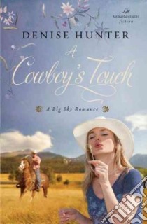A Cowboy's Touch libro in lingua di Hunter Denise