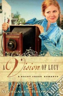 A Vision of Lucy libro in lingua di Brownley Margaret