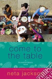Come to the Table libro in lingua di Jackson Neta