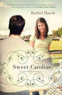 Sweet Caroline libro in lingua di Hauck Rachel