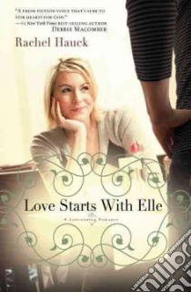 Love Starts With Elle libro in lingua di Hauck Rachel
