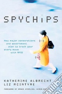 Spychips libro in lingua di Albrecht Katherine, McIntyre Liz