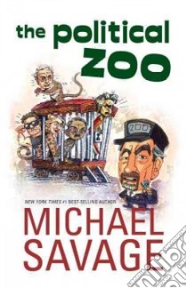 The Political Zoo libro in lingua di Savage Michael