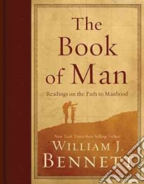 The Book of Man libro in lingua di Bennett William J.