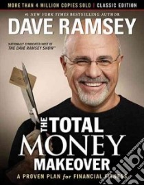 The Total Money Makeover libro in lingua di Ramsey Dave