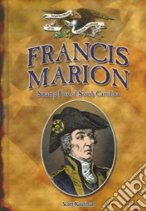 Francis Marion libro in lingua di Kauffman Scott