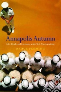 Annapolis Autumn libro in lingua di Bruce Fleming