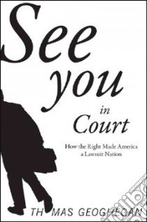 See You in Court libro in lingua di Geoghegan Thomas