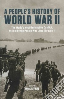 A People's History of World War II libro in lingua di Favreau Marc (EDT)