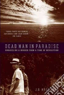 Dead Man in Paradise libro in lingua di Mackinnon J. B.
