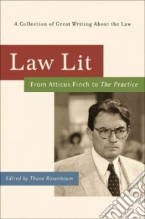 Law Lit libro in lingua di Rosenbaum Thane (EDT)