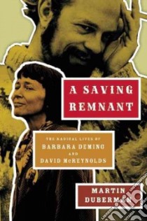 A Saving Remnant libro in lingua di Duberman Martin
