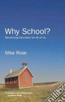 Why School? libro in lingua di Rose Mike