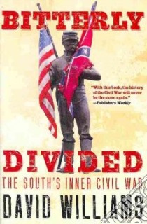Bitterly Divided libro in lingua di Williams David