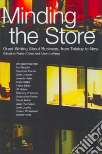 Minding the Store libro in lingua di Coles Robert (EDT), Lafarge Albert (EDT)