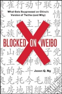 Blocked on Weibo libro in lingua di Ng Jason Q.