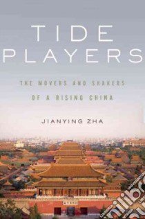 Tide Players libro in lingua di Zha Jianying