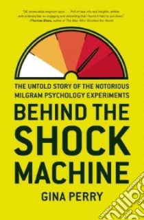 Behind the Shock Machine libro in lingua di Perry Gina
