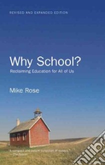 Why School? libro in lingua di Rose Mike
