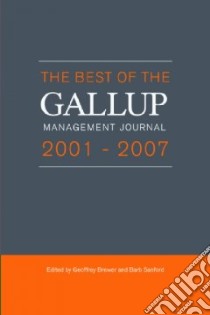 The Best of the Gallup Management Journal 2001-2007 libro in lingua di Brewer Geoffrey (EDT), Sanford Barb (EDT)