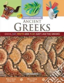 Ancient Greeks libro in lingua di Fullman Joe