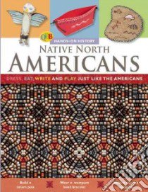 Native North Americans libro in lingua di Fullman Joe