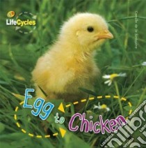Egg to Chicken libro in lingua di de la Bedoyere Camilla