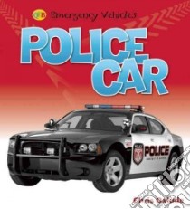 Police Car libro in lingua di Oxlade Chris