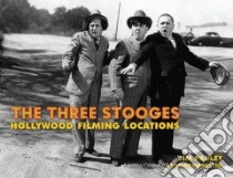 The Three Stooges libro in lingua di Pauley Jim, Maltin Leonard (FRW)
