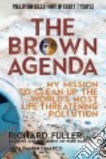 The Brown Agenda libro in lingua di Fuller Richard, Dimarco Damon
