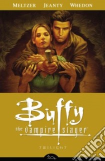 Buffy the Vampire Slayer 7 libro in lingua di Meltzer Brad, Jeanty Georges (ILT)