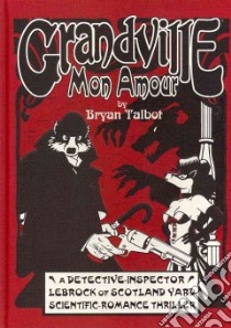 Grandville libro in lingua di Talbot Bryan