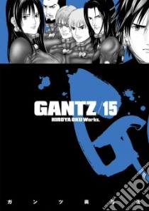 Gantz 15 libro in lingua di Oku Hiroya (CON)