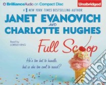 Full Scoop (CD Audiobook) libro in lingua di Evanovich Janet, Hughes Charlotte, King Lorelei (NRT)