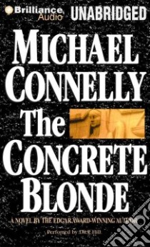 The Concrete Blonde (CD Audiobook) libro in lingua di Connelly Michael, Hill Dick (NRT)