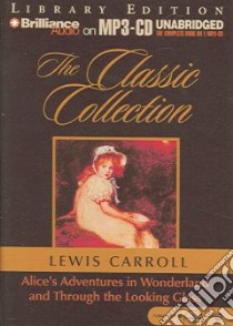 Alice in Wonderland / Through the Looking Glass (CD Audiobook) libro in lingua di Carroll Lewis, Page Michael (NRT)