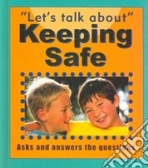 Keeping Safe libro in lingua di Levete Sarah