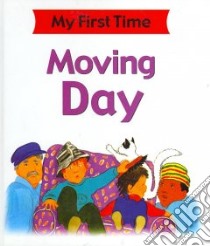 Moving Day libro in lingua di Petty Kate, Kopper Lisa (ILT), Pipe Jim (CON)